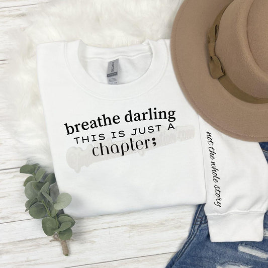 BREATHE, THIS IS JUST A CHAPTER