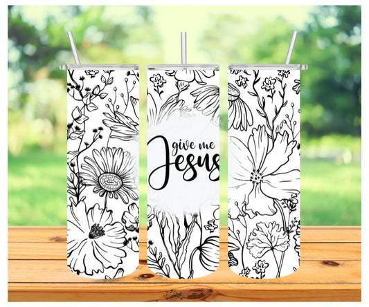 GIVE ME JESUS
